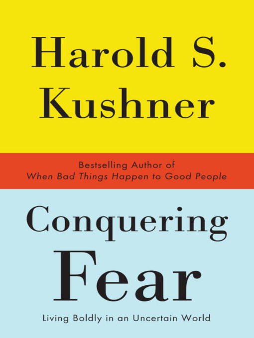 Title details for Conquering Fear by Harold S. Kushner - Wait list